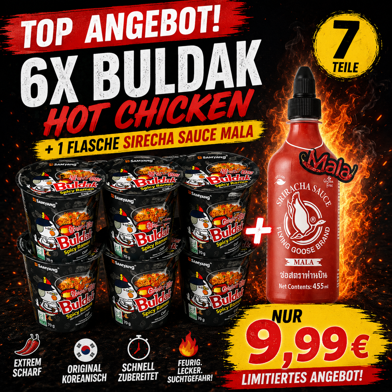 6x Samyang Buldak Hot Chicken Ramen Cup 80g + 1x kostenlos Sirecha Mala Sauce 455ml